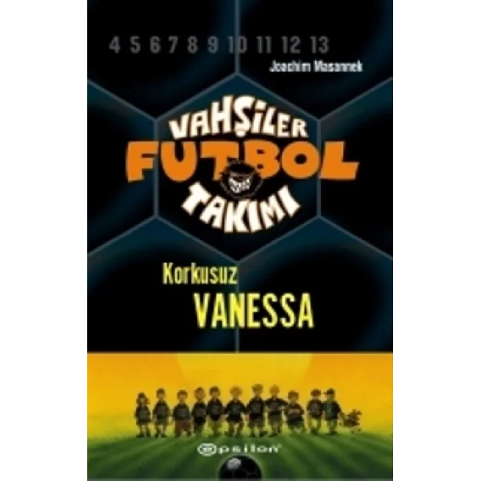 Vahşiler Futbol Takımı 3 - Korkusuz Vanessa