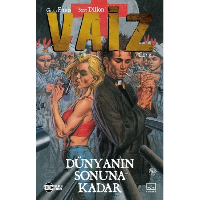 Vaiz Cilt 2: Dünyanın Sonuna Kadar