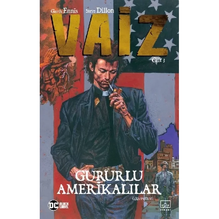 Vaiz Cilt 3: Gururlu Amerikalılar