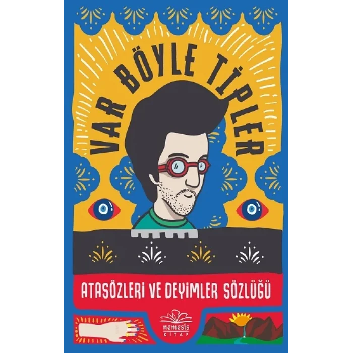 Var Böyle Tipler Atasözleri ve Deyimler Sözlüğü (Ciltli)