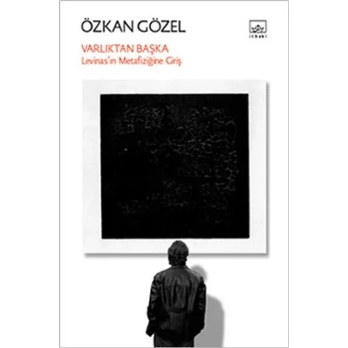 Varlıktan Başka