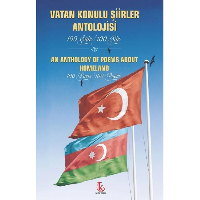 Vatan Konulu Şiirler Antolojisi 100 Şair / 100 Şiir