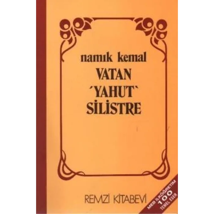 Vatan Yahut Silistre