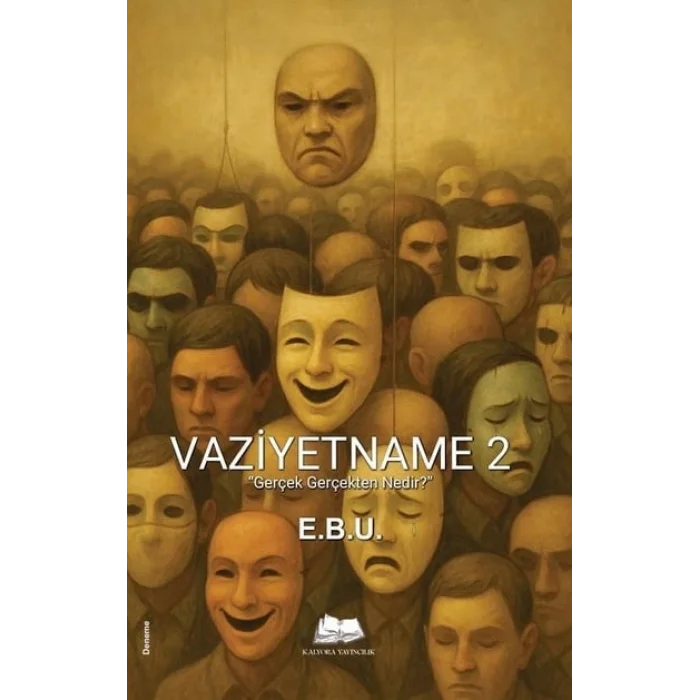 Vaziyetname 2  Gerçek Gerçekten Nedir?