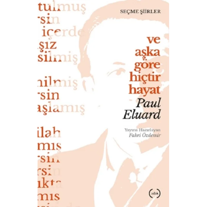 Ve Aşka Göre Hiçtir Hayat