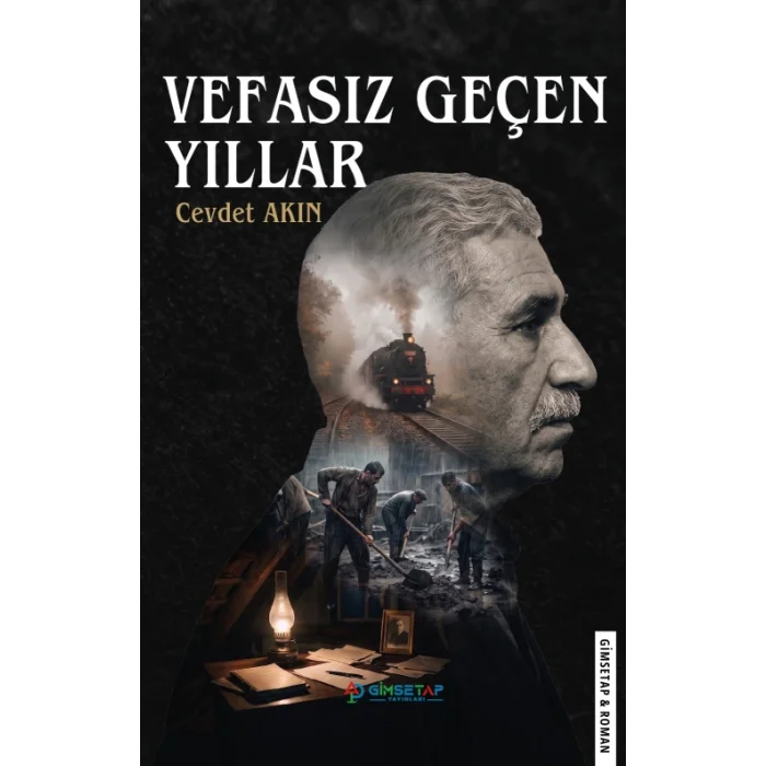 Vefasız Geçen Yıllar