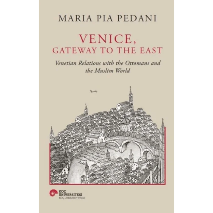 Venice, Gateway To The East