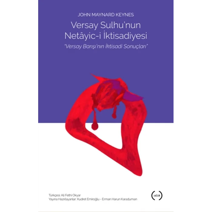 Versay Sulhunun Netayic-i İktisadiyesi Versay Barışının İktisadi Sonuçları