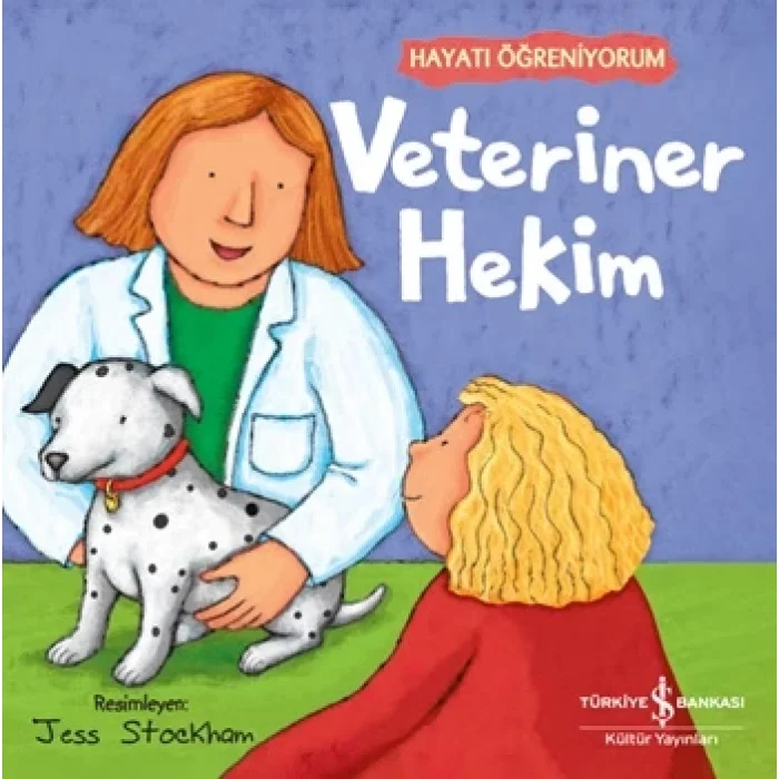 Veteriner Hekim – Hayati Öğreniyorum