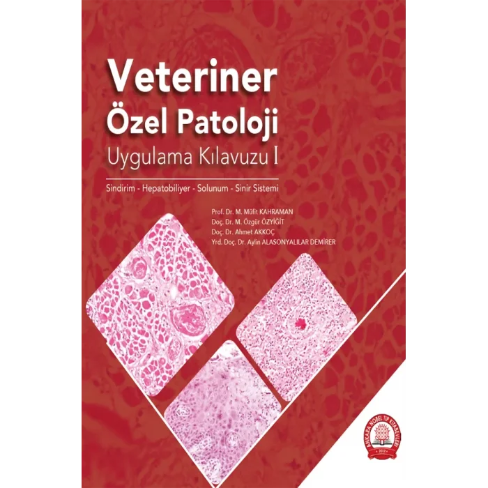 Veteriner Özel Patoloji Uygulama Kılavuzu I