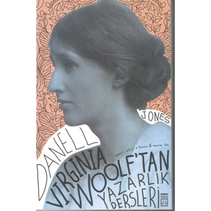 Virginia Woolftan Yazarlık Dersleri