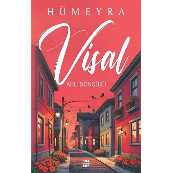 Visal - Ahu Döngüsü