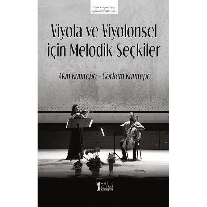 Viyola ve Viyolonsel İçin Melodik Seçkiler