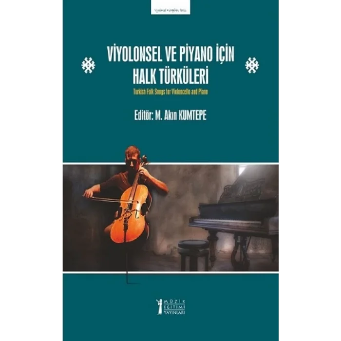Viyolonsel ve Piyano için Halk Türküleri