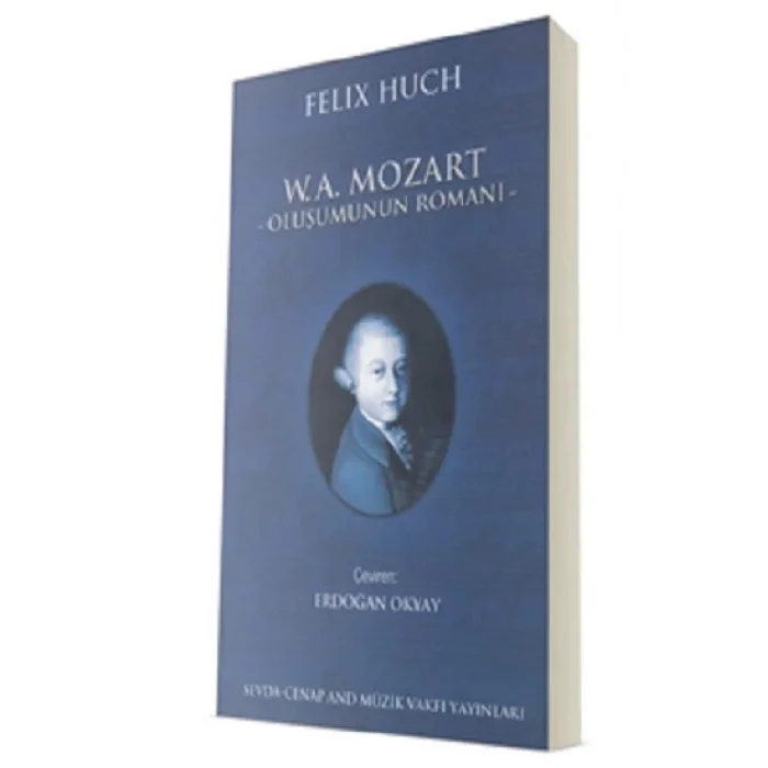 W. A. Mozart - Oluşumunun Romanı - 1