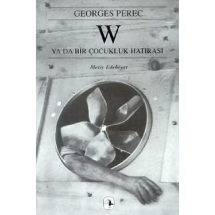 W ya da Bir Çocukluk Hatırası