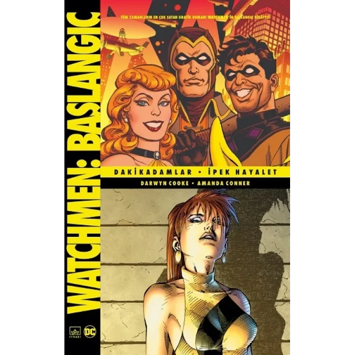 Watchmen Başlangıç: Dakikadamlar -İpek Hayalet