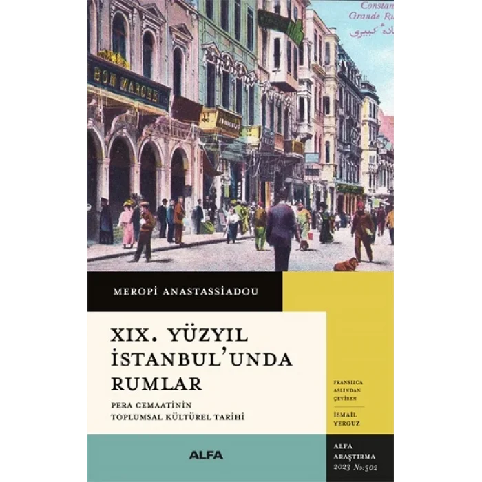 XIX. Yüzyıl İstanbulunda Rumlar