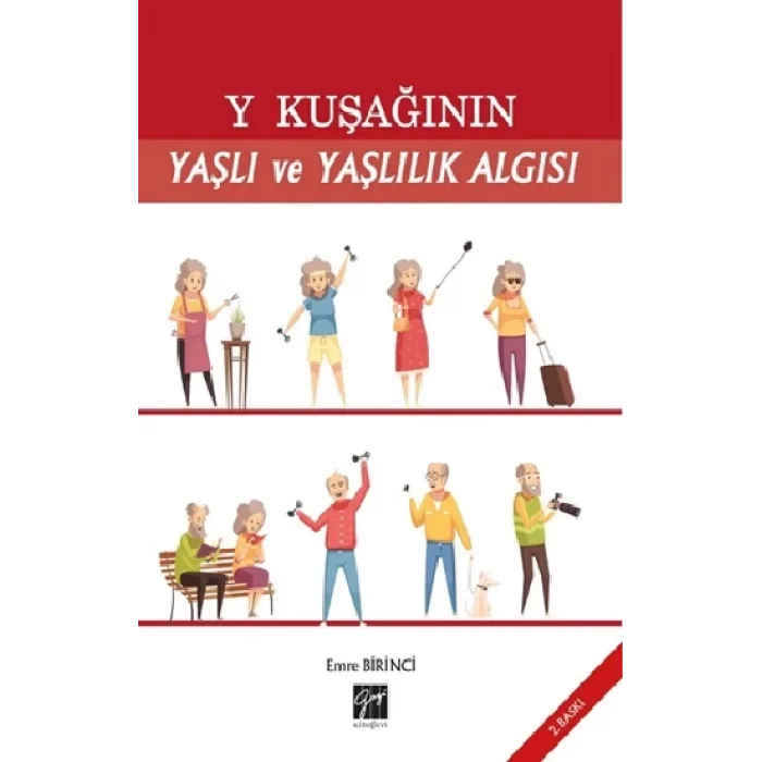 Y Kuşağının Yaşlı ve Yaşlılık Algısı