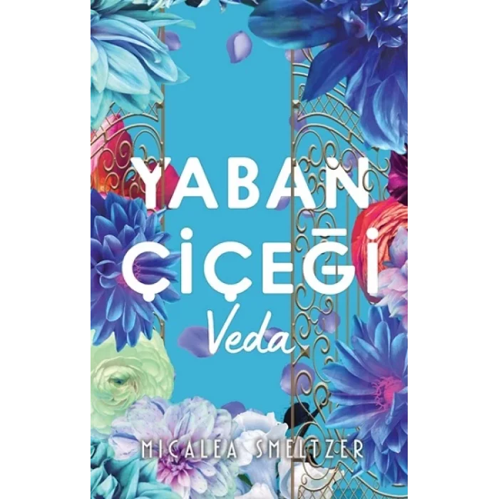Yaban Çiçeği Veda