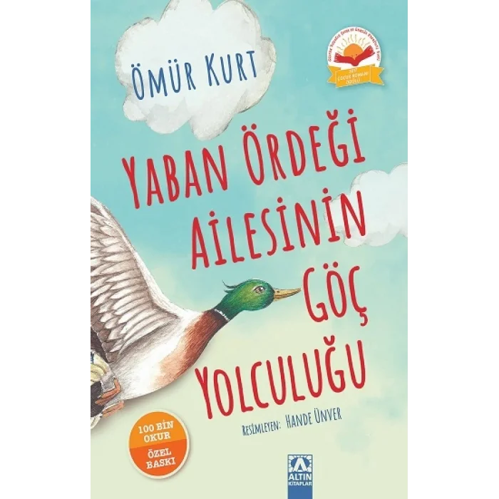 Yaban Ördeği Ailesinin Göç Yolculuğu (Ciltli)