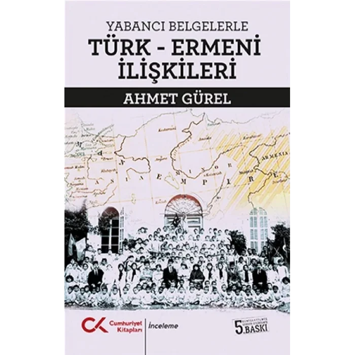 Yabancı Belgelerle Türk-Ermeni İlişkileri