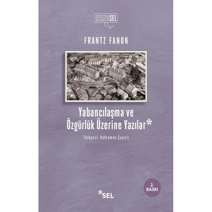 Yabancılaşma ve Özgürlük Üzerine Yazılar