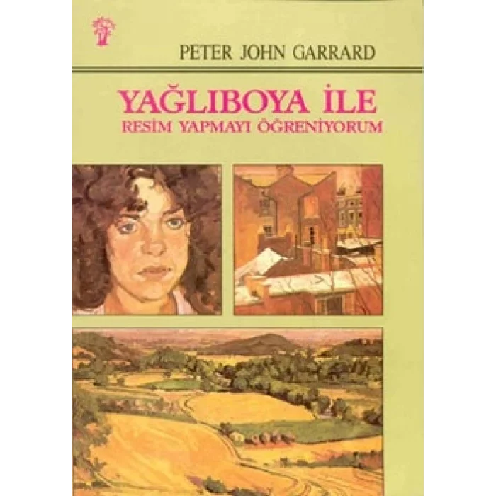 Yağlıboya İle Resim Yapmayı Öğreniyorum