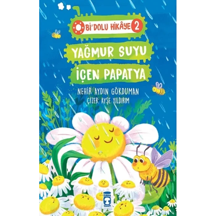 Yağmur Suyu İçen Papatya - Bi Dolu Hikaye 2