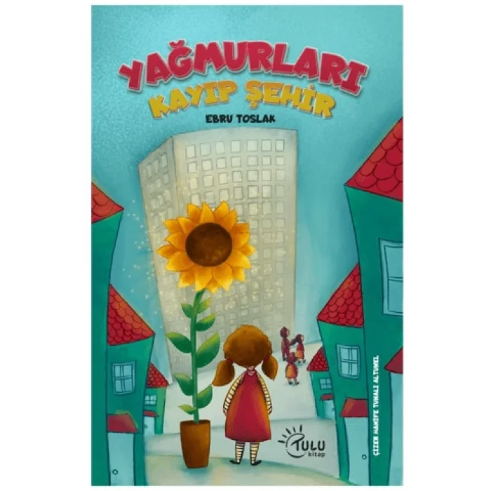 Yağmurları Kayıp Şehir