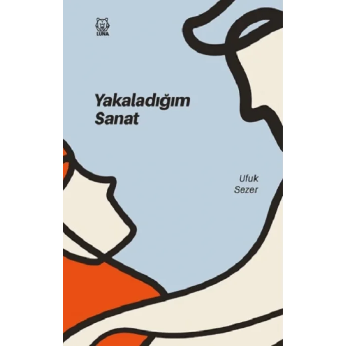 Yakaladığım Sanat
