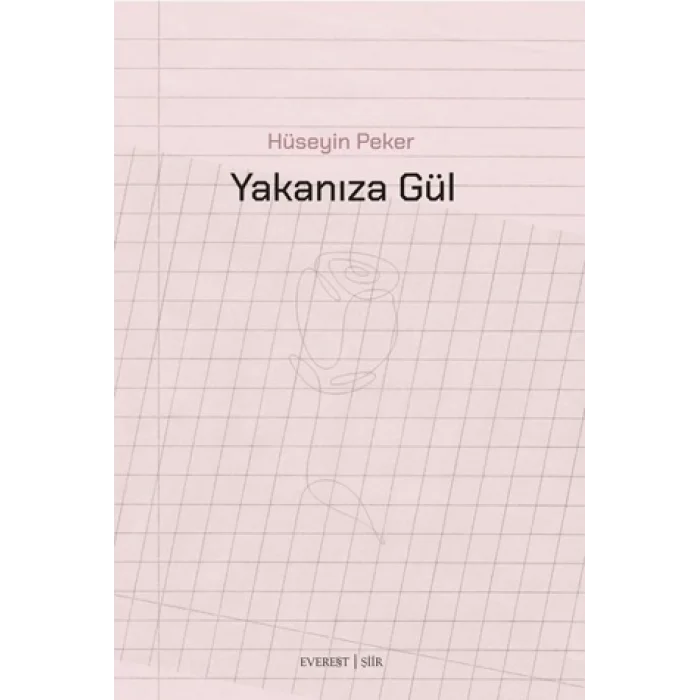 Yakanıza Gül