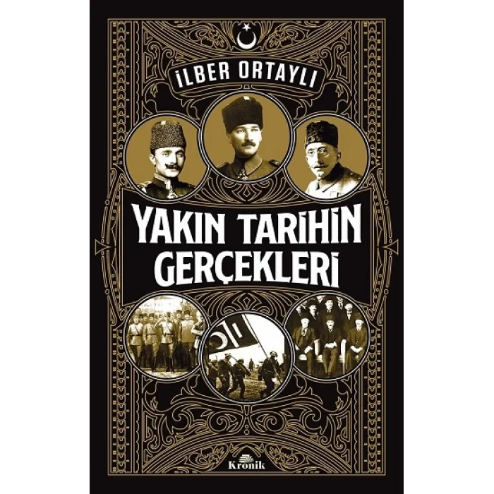 Yakın Tarihin Gerçekleri