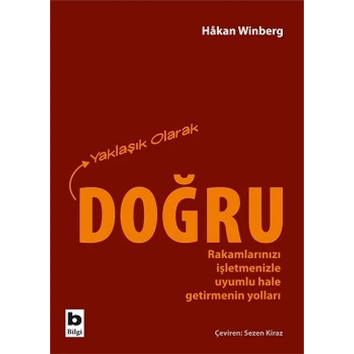 Yaklaşık Olarak Doğru