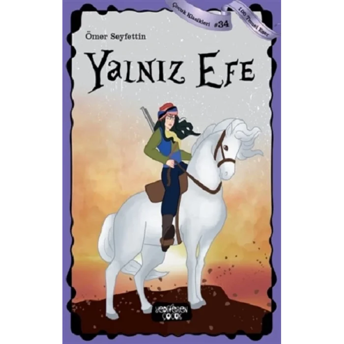 Yalnız Efe - Çocuk Klasikleri 34