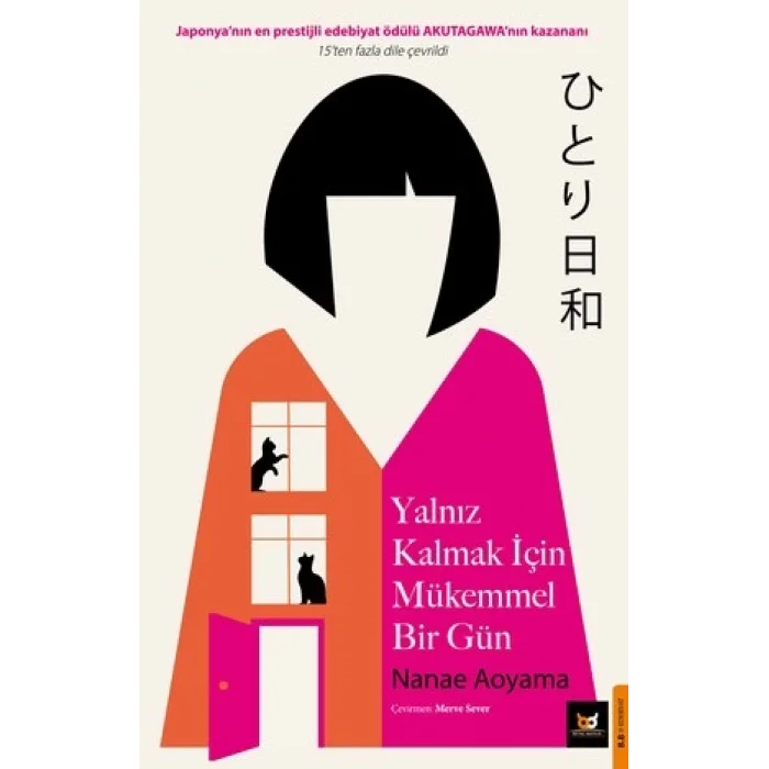 Yalnız Kalmak İçim Mükemmel Bir Gün