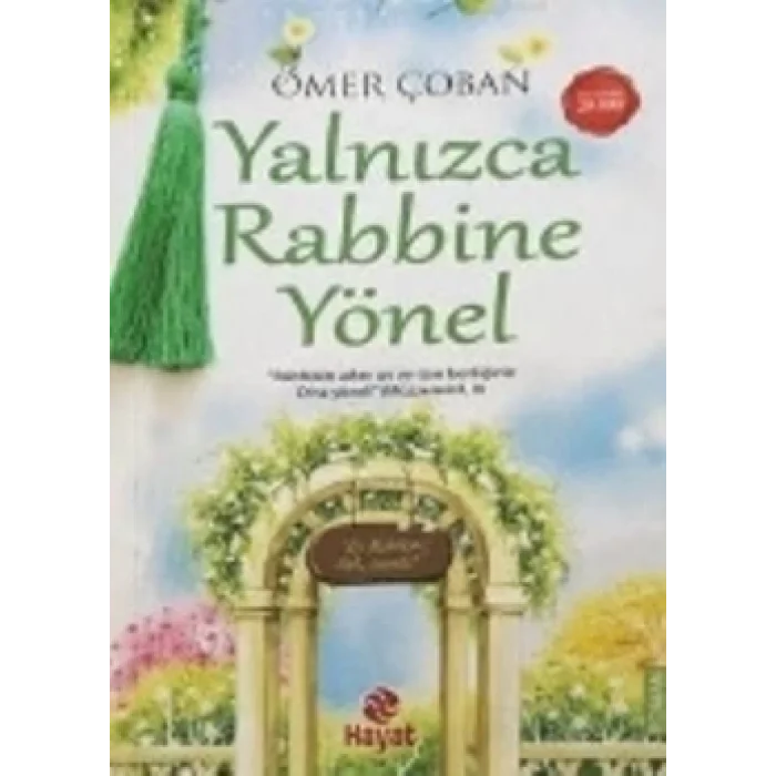Yalnızca Rabbine Yönel
