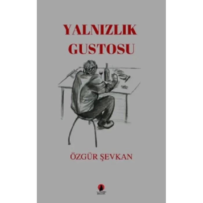 Yalnızlık Gustosu