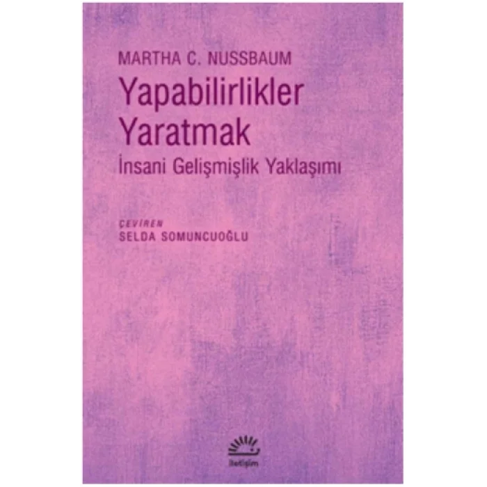 Yapabilirlikler Yaratmak - İnsani Gelişmişlik Yaklaşımı