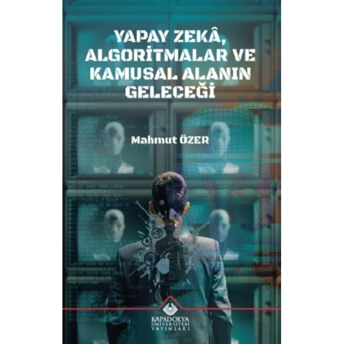 Yapay Zeka, Algoritmalar ve Kamusal Alanin Geleceği