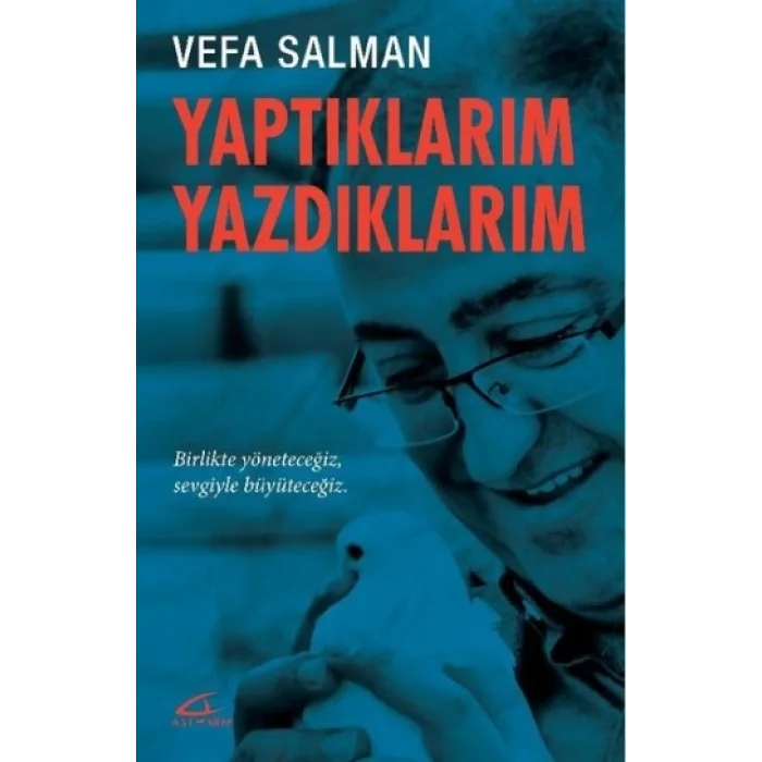 Yaptıklarım Yazdıklarım