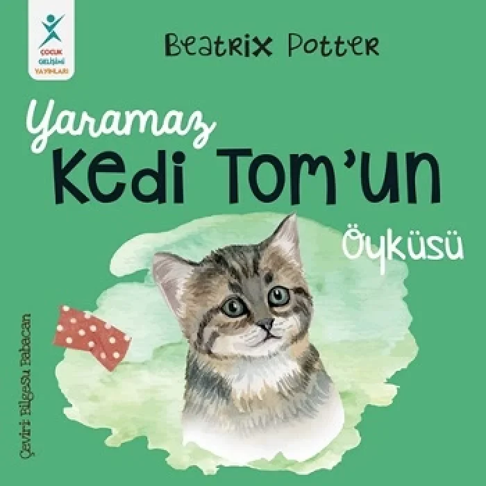 Yaramaz Kedi Tomun Öyküsü