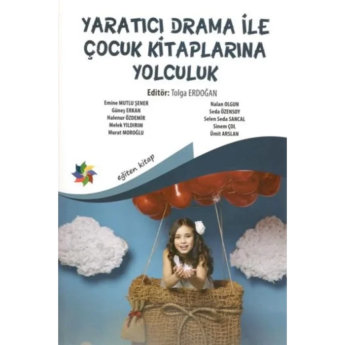 Yaratıcı Drama ile Çocuk Kitaplarına Yolculuk