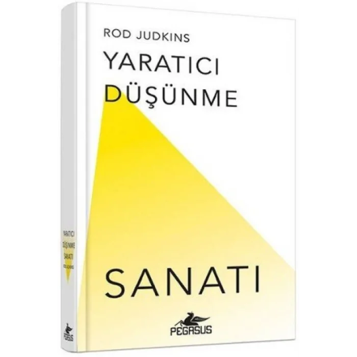 Yaratıcı Düşünme Sanatı