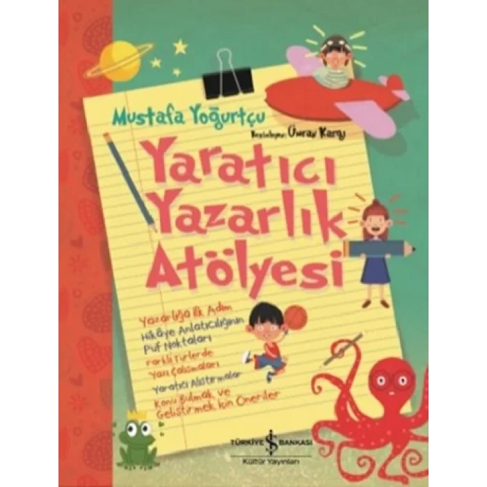 Yaratıcı Yazarlık Atölyesi (Ciltli)