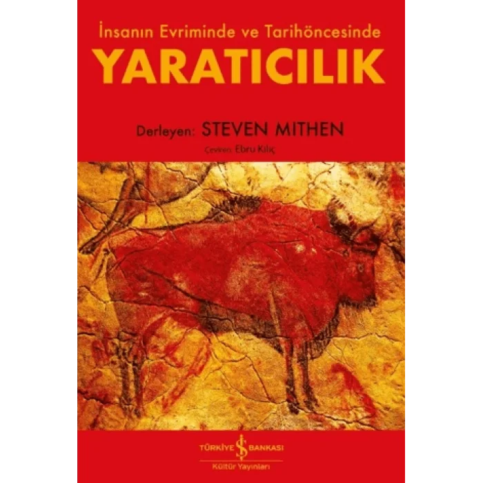 Yaratıcılık – İnsanın Evriminde ve Tarihöncesinde