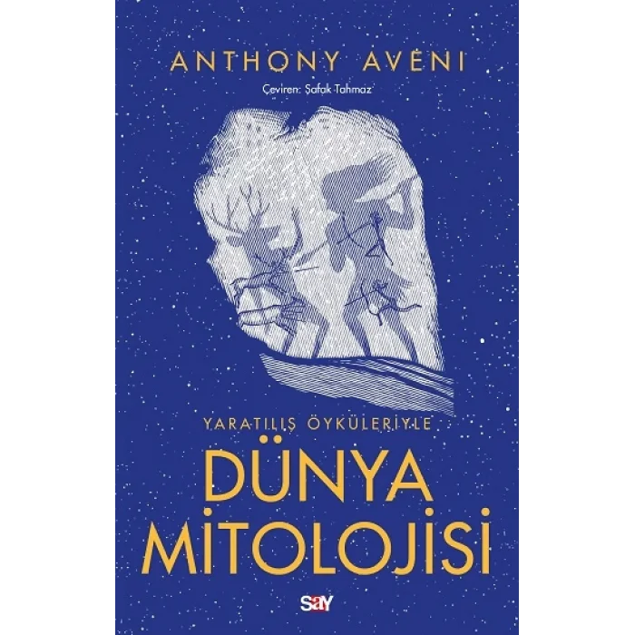 Yaratılış Öyküleriyle Dünya Mitolojisi