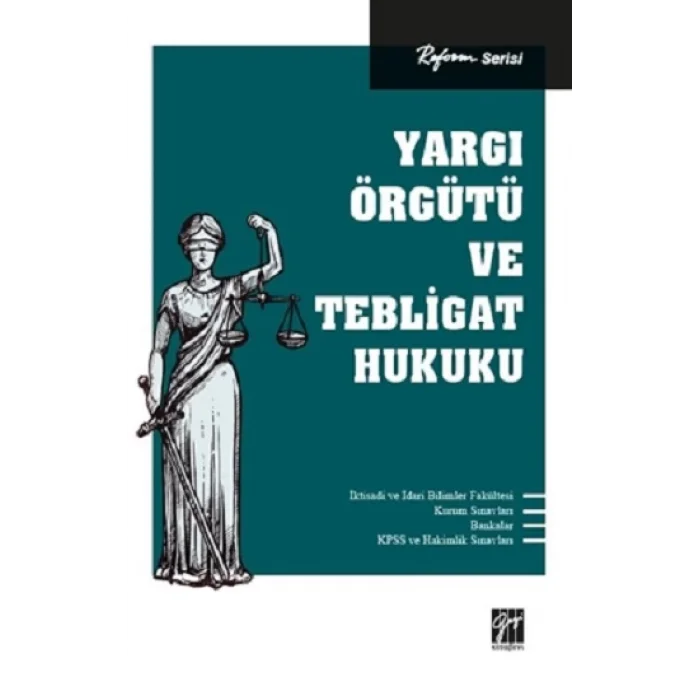 Yargı Örgütü ve Tebligat Hukuku