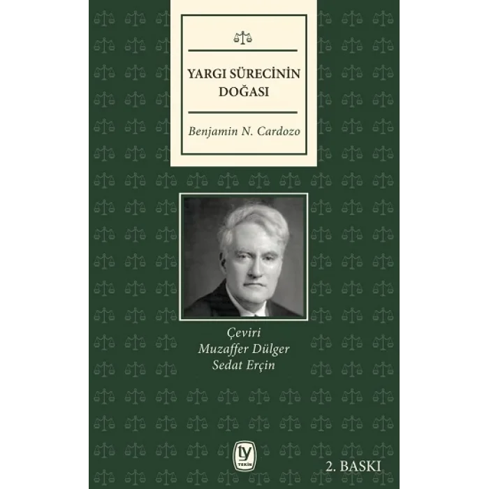 Yargı Sürecinin Doğası