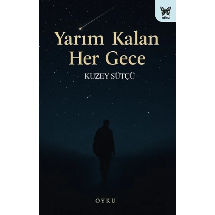 Yarım Kalan Her Gece